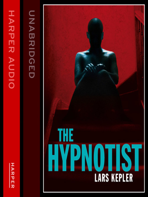 Title details for The Hypnotist by Lars Kepler - Available